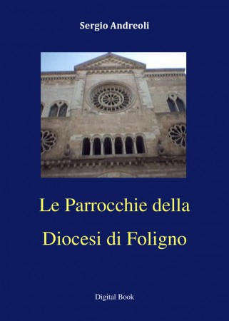 Le Parrocchie della Diocesi di Foligno